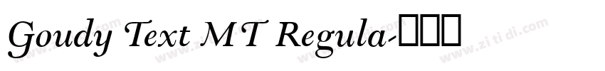 Goudy Text MT Regula字体转换